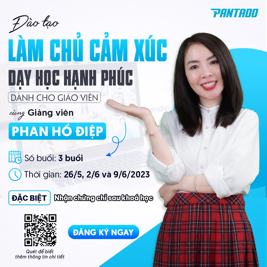 Chuỗi đào tạo giáo viên làm chủ cảm xúc dạy học hạnh phúc
